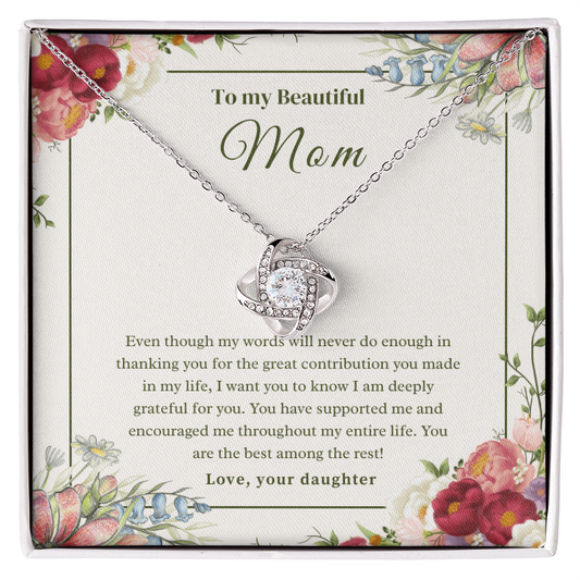 To My Beautiful Mom Love Knot Necklace, Thank you Gift From Daughter ShineOn Fulfillment